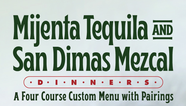 Mijenta Tequila and San Dimas Mezcal Dinner at Wildfire Steak, Chops & Seafood